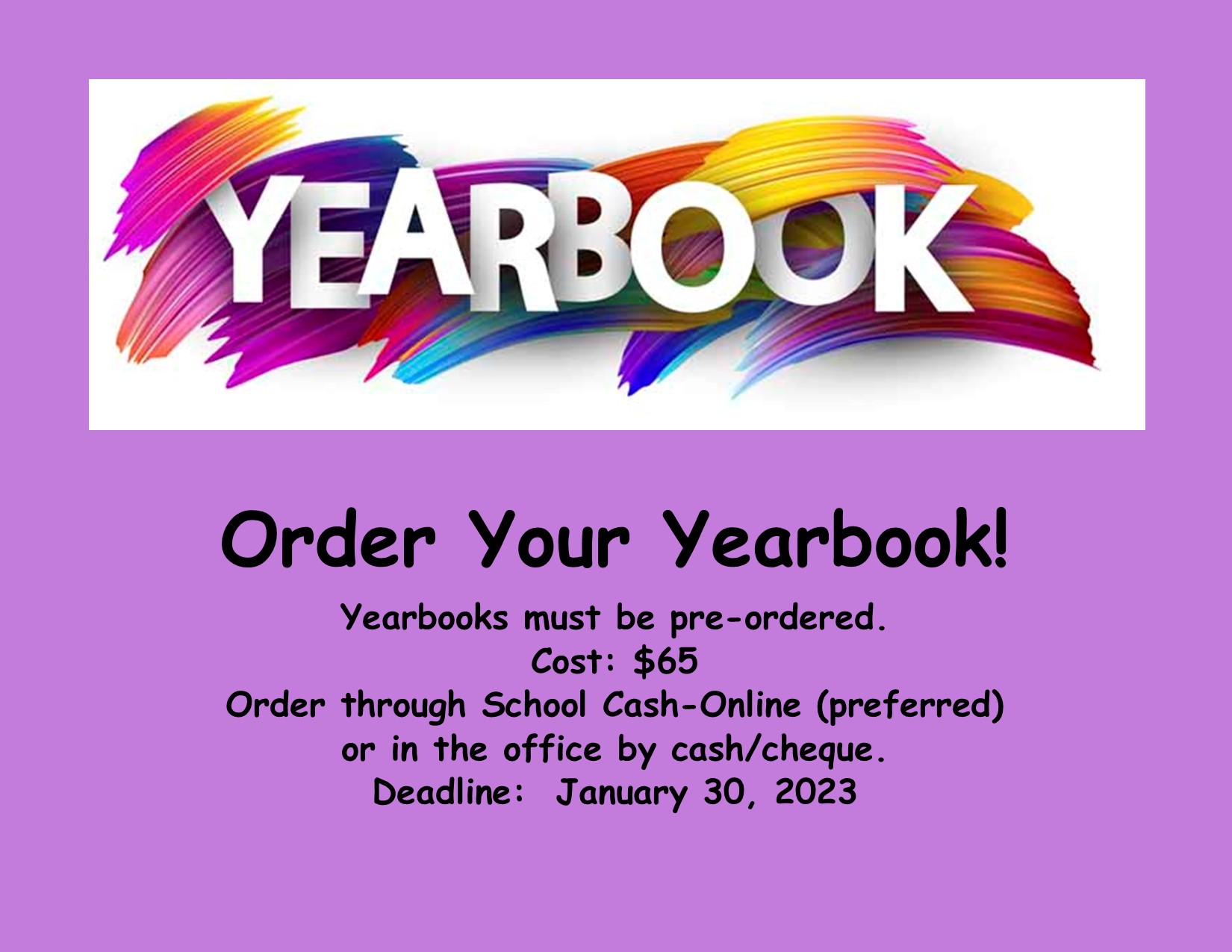 DON'T FORGET TO ORDER YOUR YEARBOOK!